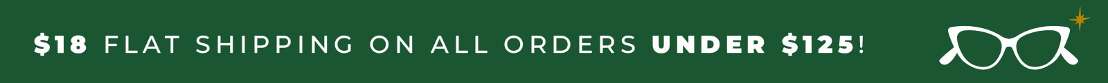 $18 Flat Shipping Under $125